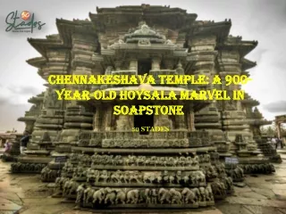 Chennakeshava Temple A 900-year-old Hoysala marvel in soapstone