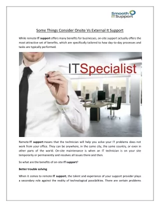Some Things Consider Onsite Vs External It Support