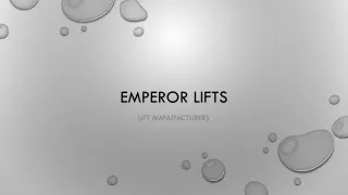 emperor lifts