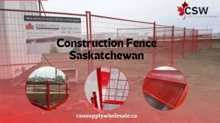 Get Top Quality Construction Fence in Saskatchewan - Wholesale Price
