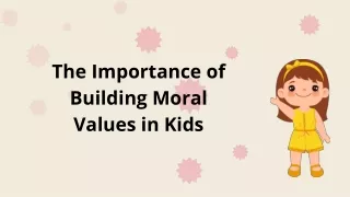 the importance of building moral values in kids