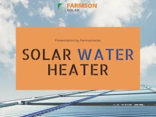 SOLAR WATER HEATER