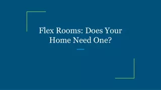 flex rooms does your home need one