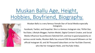 Muskan Ballu Age, Height, Hobbies,