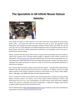 The Specialists in All Infiniti Nissan Datsun Vehicles