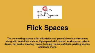 flick spaces