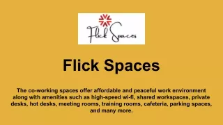 flick spaces