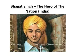 Bhagat Singh - Know about the fearless freedom fighter