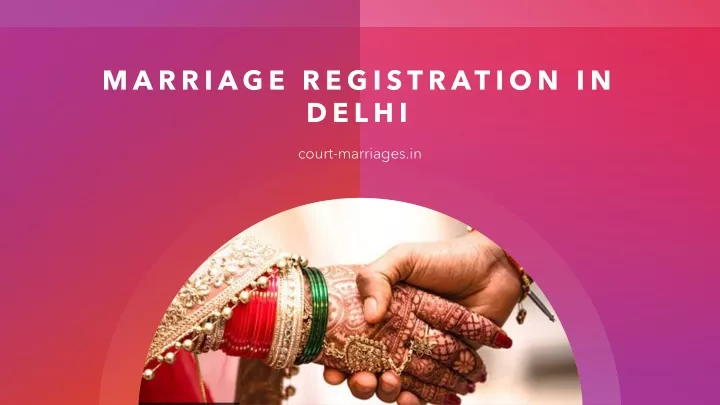 marriage registration in delhi