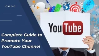Complete Guide to Promote Your YouTube Channel - YouTube Marketing Strategy