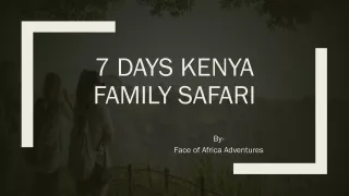 7 Days kenya family safari | Kenya Safari Tours | Kenya Safari Holidays
