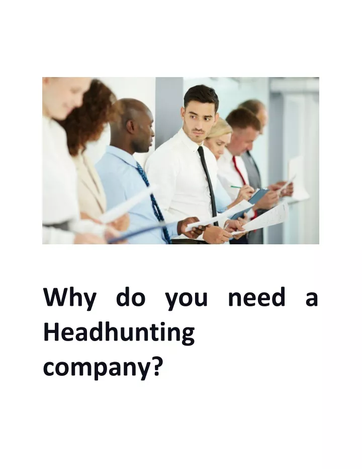 why do you need a headhunting company