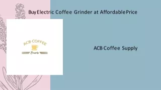 Buy Electric Coffee Grinder at Affordable Price