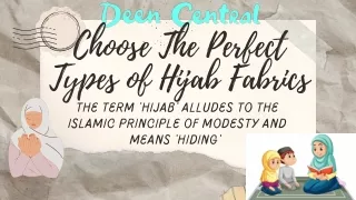 Choose The Perfect Types Of Hijab Fabrics