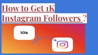 How to Get 1K Instagram Followers ?