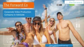 The Forward Co | Adelaide Video Production