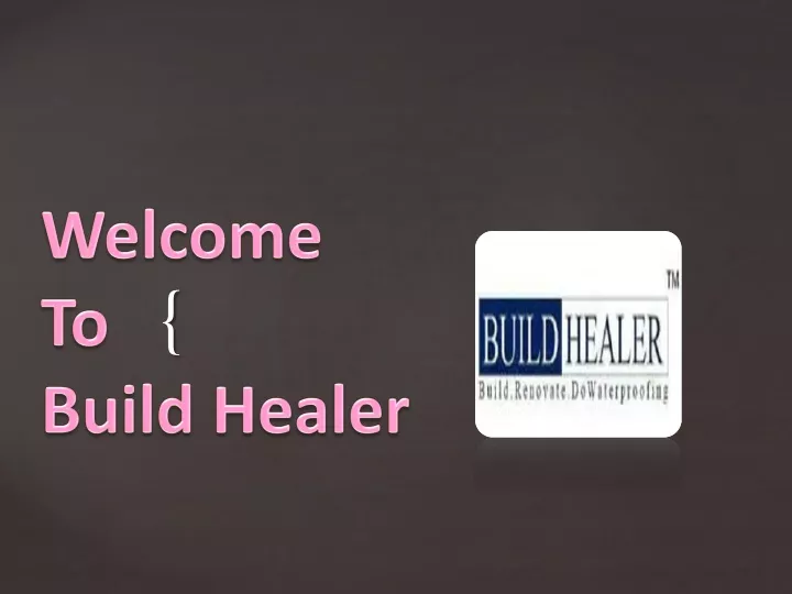 welcome to build healer