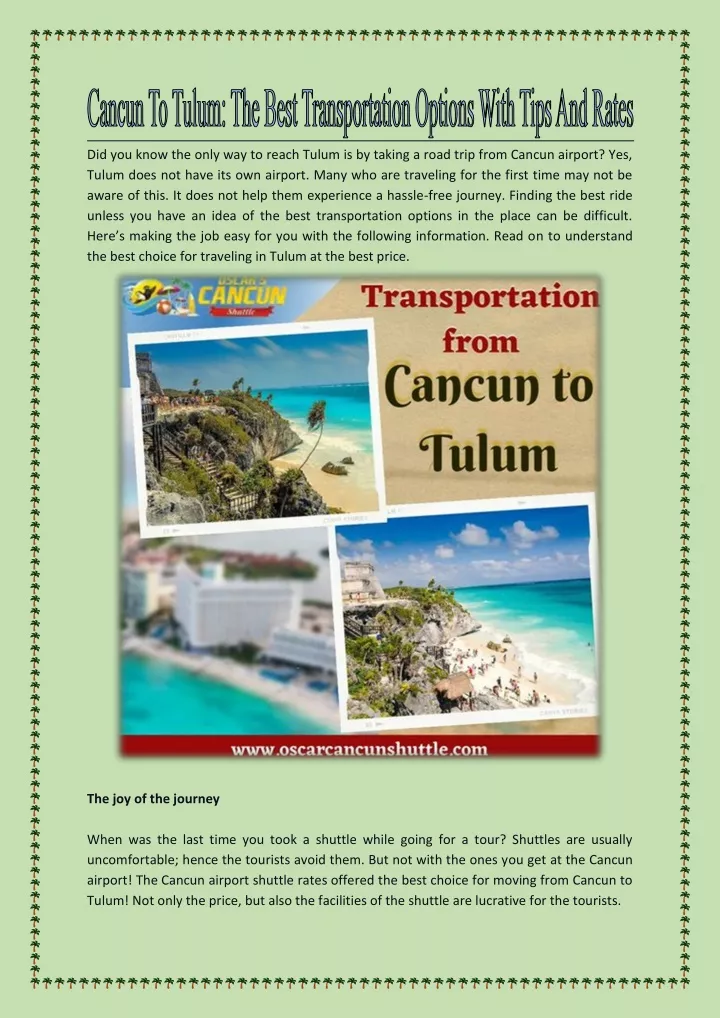 did you know the only way to reach tulum