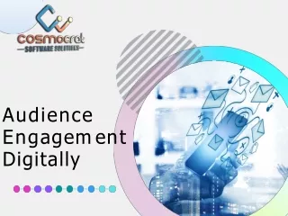 Audience Engagement Digitally