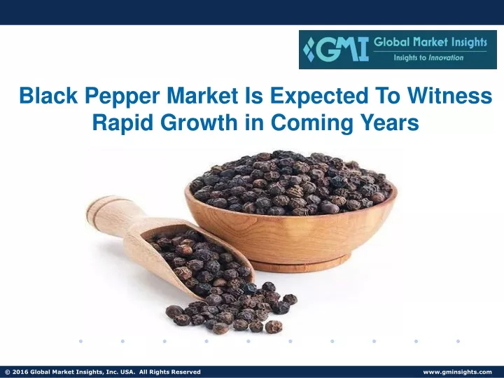 black pepper market is expected to witness rapid