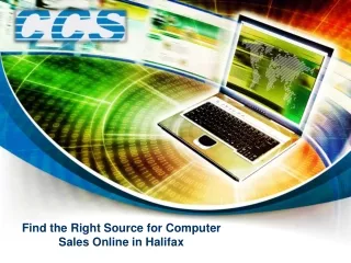 Find the Right Source for Computer Sales Online in Halifax