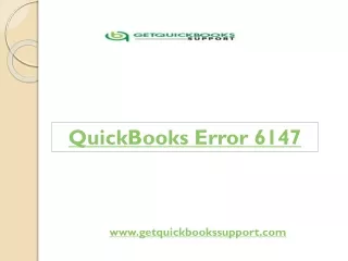 The symptoms of the occurrence of QuickBooks Error 6147