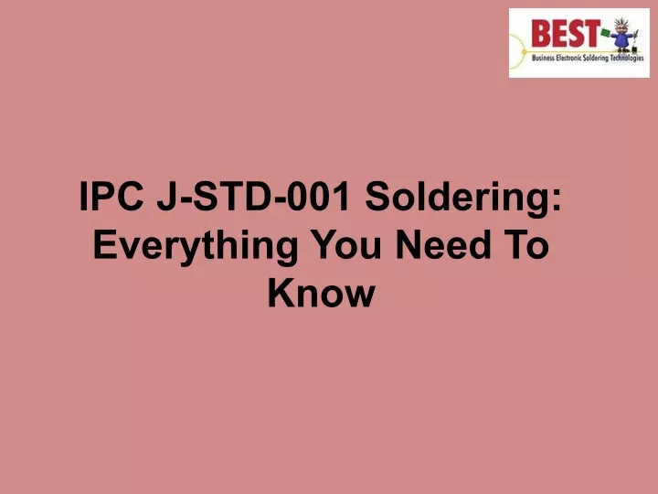 ipc j std 001 soldering everything you need