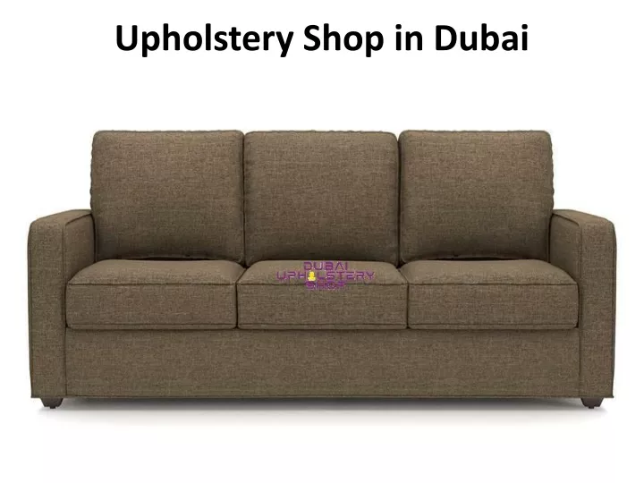 upholstery shop in dubai
