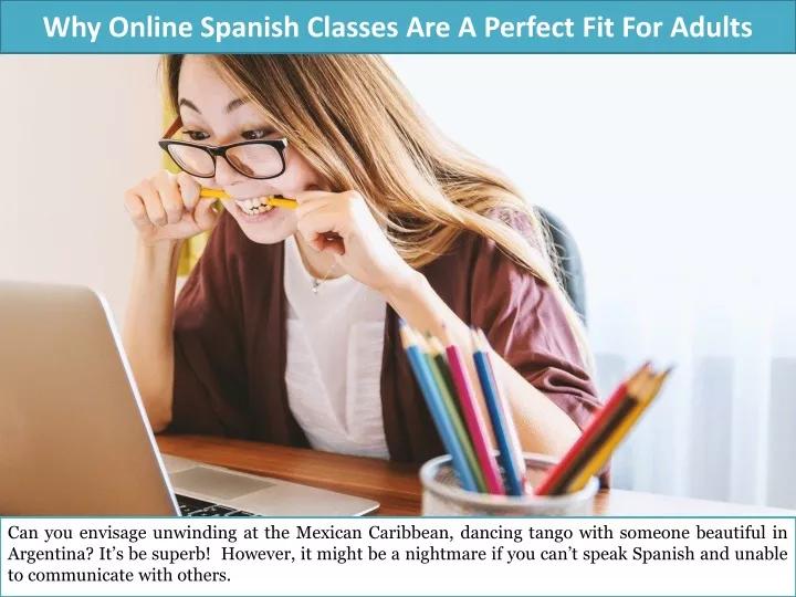 why online spanish classes are a perfect fit for adults