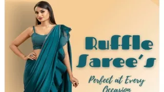 Ruffle Saree’s Latest Design for Looking Perfect at Every Occasion