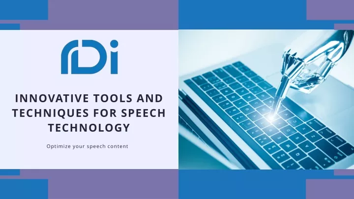innovative tools and techniques for speech