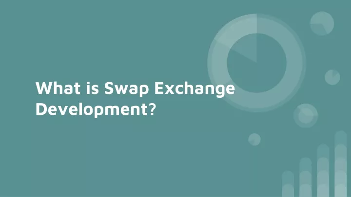 what is swap exchange development