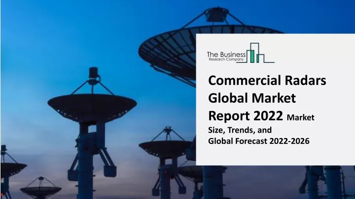 commercial radars global market report 2022