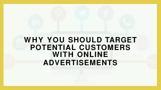 Why You Should Target Potential Customers With Online Advertisements-converted
