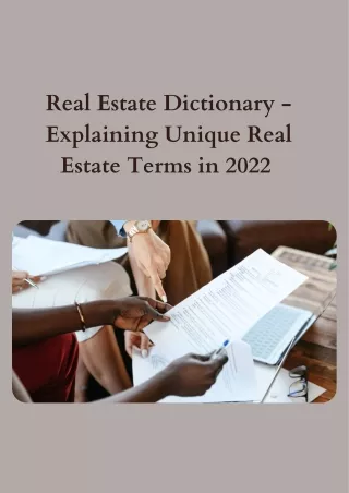 Real Estate Dictionary - Explaining Unique Real Estate Terms in 2022