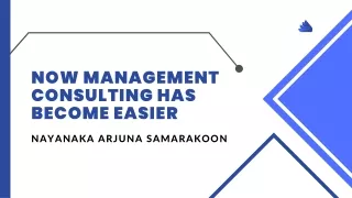 Management Consulting Has Now Become Easier