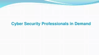 Cyber Security Professionals in Demand