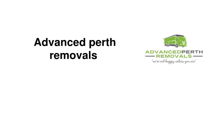 advanced perth removals