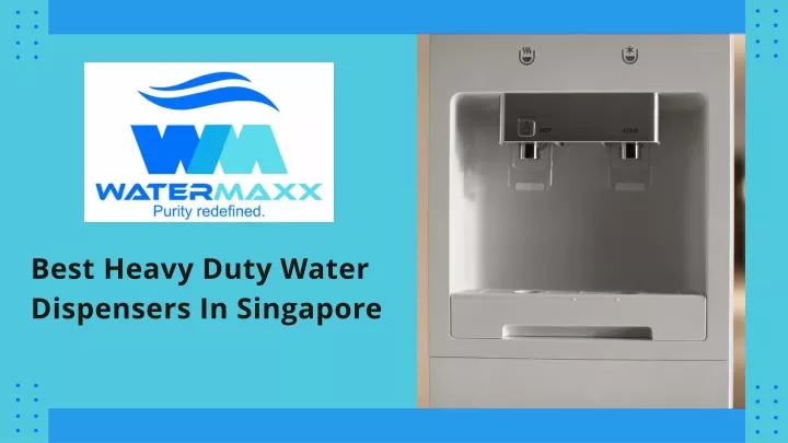 best heavy duty water dispensers in singapore