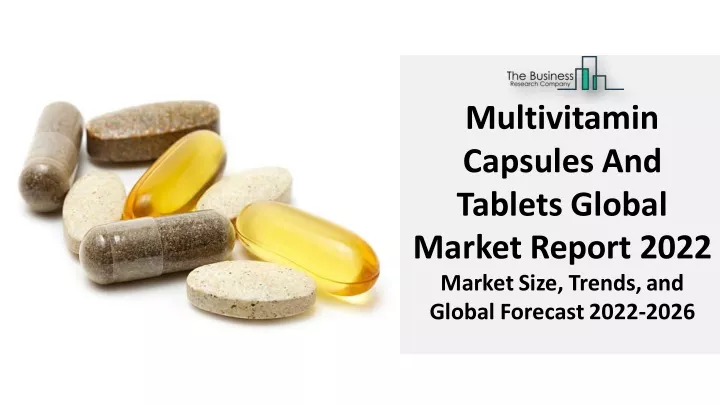 multivitamin capsules and tablets global market