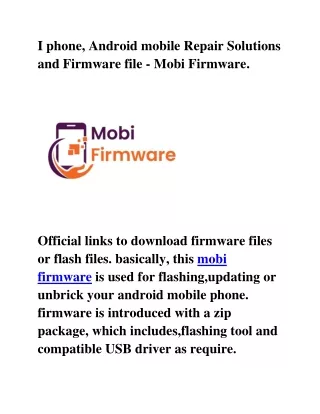 mobifirm Official links to download firmware files or  flash files.basically , t