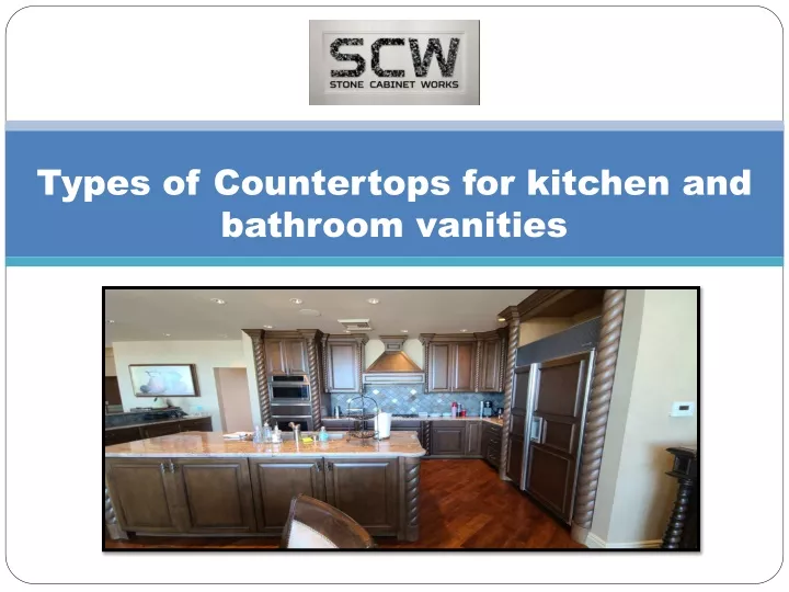 types of countertops for kitchen and bathroom