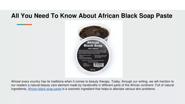 all you need to know about african black soap paste