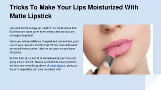 tricks to make your lips moisturized with matte lipstick