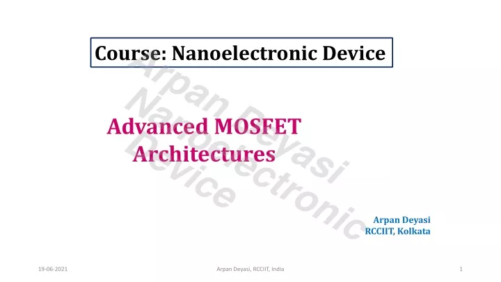 course nanoelectronic device arpan deyasi