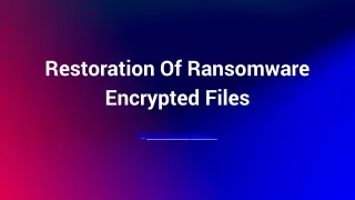 restoration of ransomware encrypted files