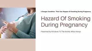 Hazard Of Smoking During Pregnancy