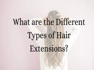 What are the Different types of Hair Extensions
