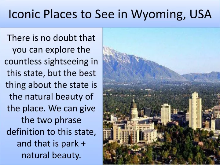 iconic places to see in wyoming usa