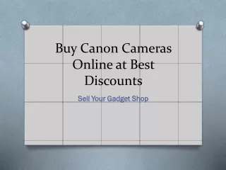 Buy Canon Cameras Online at Best Discounts